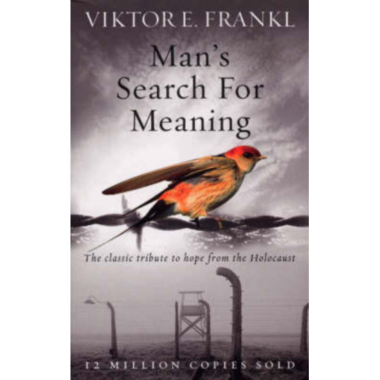 Man's Search For Meaning