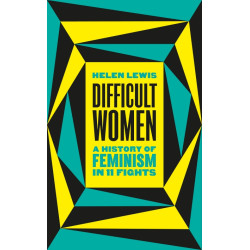 Difficult Women Difficult Women