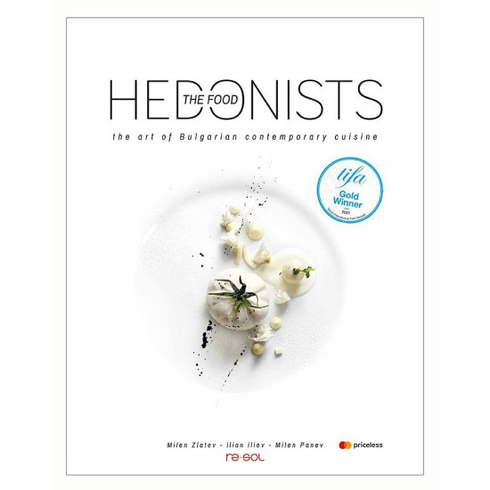 The Food HEDONISTS - the art of Bulgarian contemporary cusine