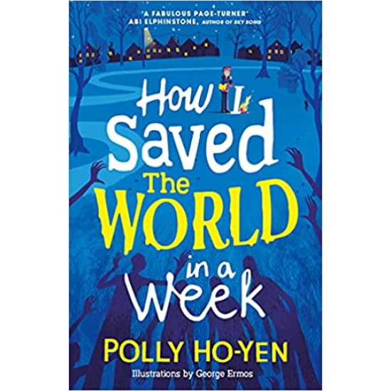 How I Saved the World in a Week