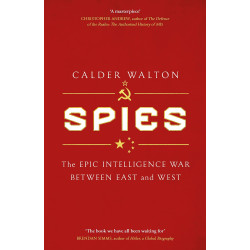 Spies: The epic intelligence war between East and West