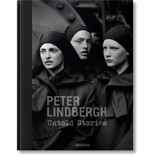 Peter Lindbergh Untold Stories