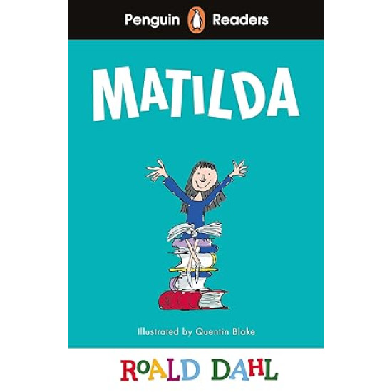 Penguin Readers Level 4: Roald Dahl Matilda A2+