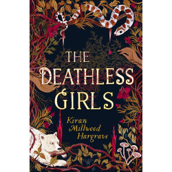 The Deathless Girls The Deathless Girls