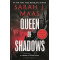 Queen of Shadows - book 4