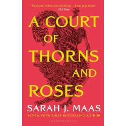 A Court of Thorns and Roses - book 1