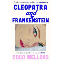 Cleopatra and Frankenstein Cleopatra and Frankenstein