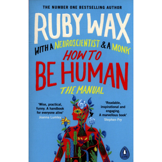 How to Be Human : The Manual