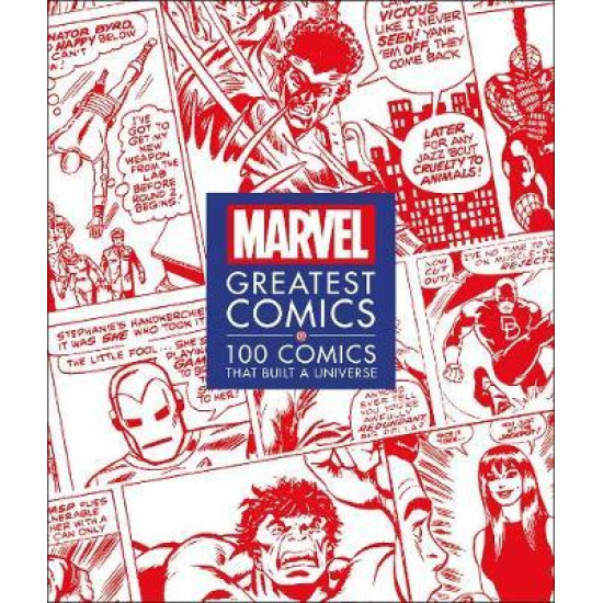 Marvel Greatest Comics: 100 Comics that Built a Universe