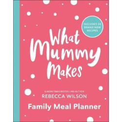 What Mummy Makes Family Meal Planner 