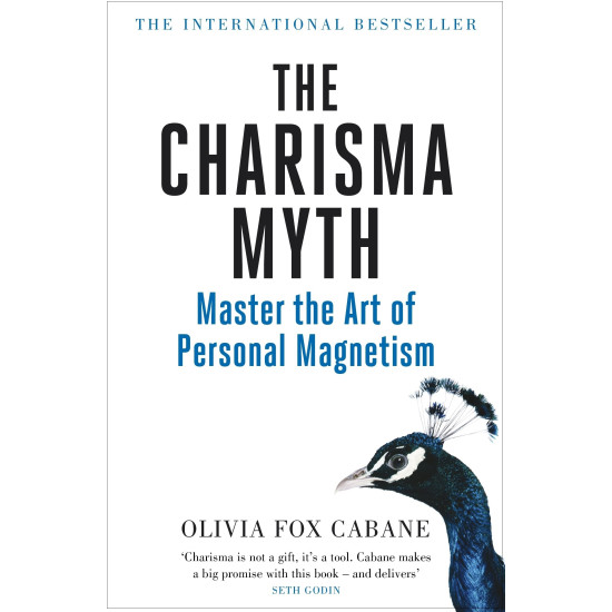 The Charisma Myth: Master the Art of Personal Magnetism