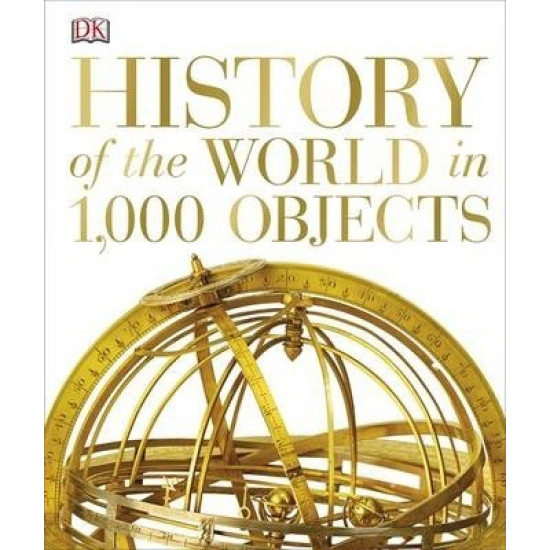 History of the World in 1000 Objects