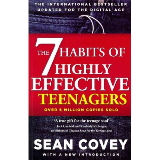 The 7 Habits Of Highly Effective Teenagers