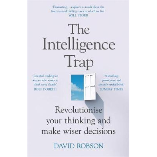 The Intelligence Trap