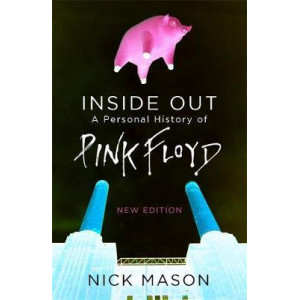 Inside Out : A Personal History of Pink Floyd