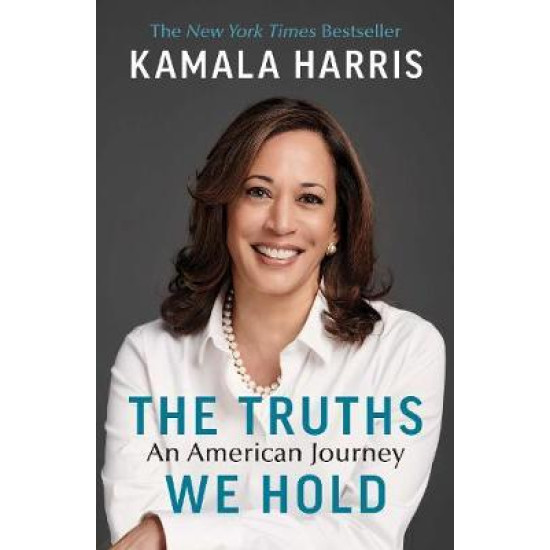 The Truths We Hold: An American Journey