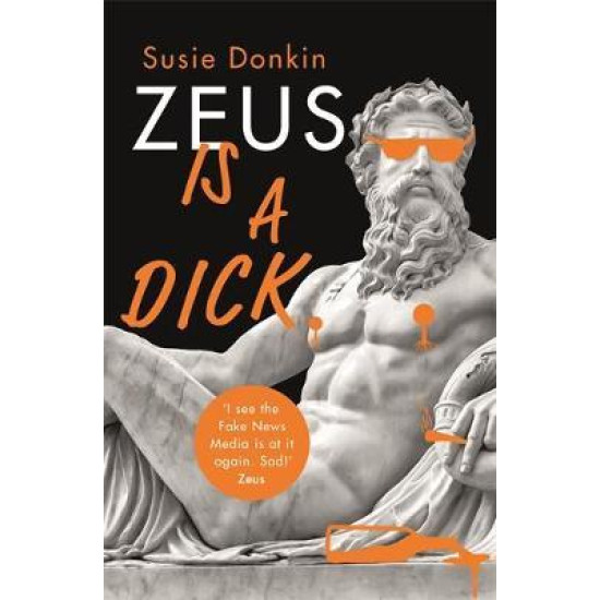 Zeus Is A Dick