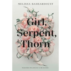 Girl, Serpent, Thorn Girl, Serpent, Thorn