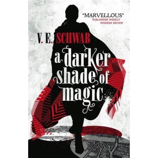 A Darker Shade of Magic Book 1