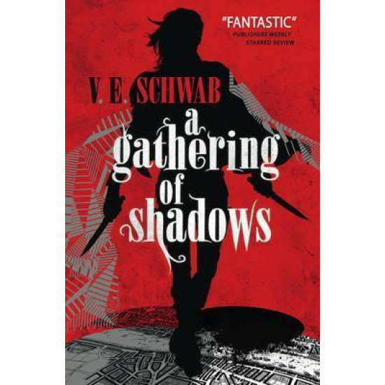 A Gathering of Shadows Book 2