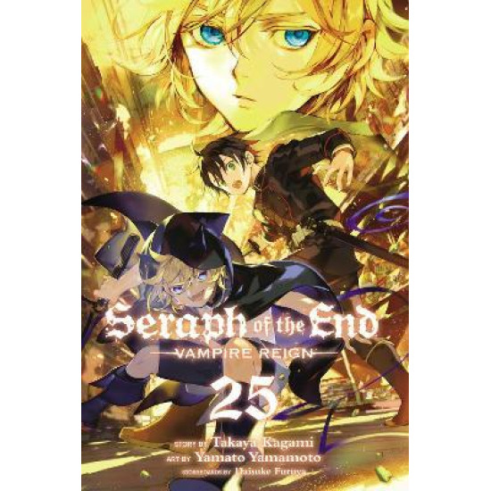 Seraph of the End, Vol. 25: Vampire Reign