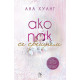 Ако пак се срещнем - книга 1 | Ана Хуанг