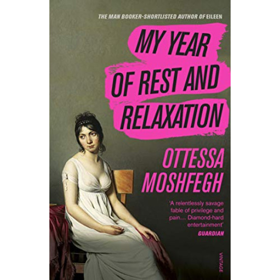 My Year of Rest and Relaxation