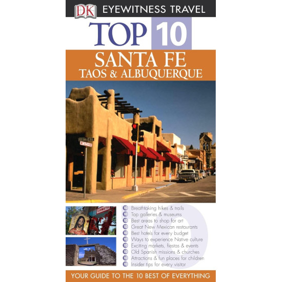 Top 10 Santa Fe, Taos & Albuquerque