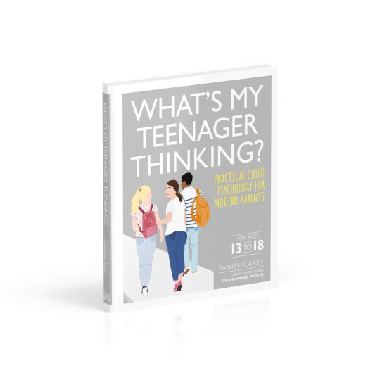 Whats My Teenager Thinking?: Practical child psychology for modern parents | Танит Кери