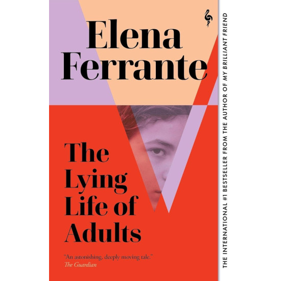 The Lying Life of Adults | Елена Феранте