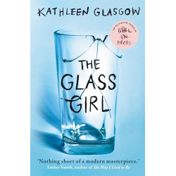 The Glass Girl The Glass Girl