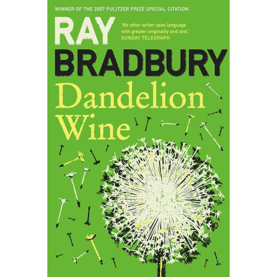Dandelion Wine | Рей Бредбъри