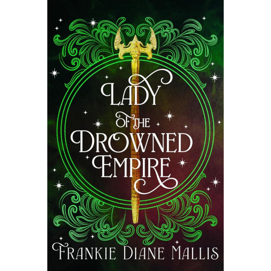 Lady of the Drowned Empire - book 3