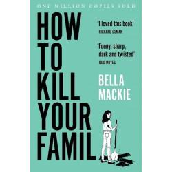 How to Kill Your Family How to Kill Your Family