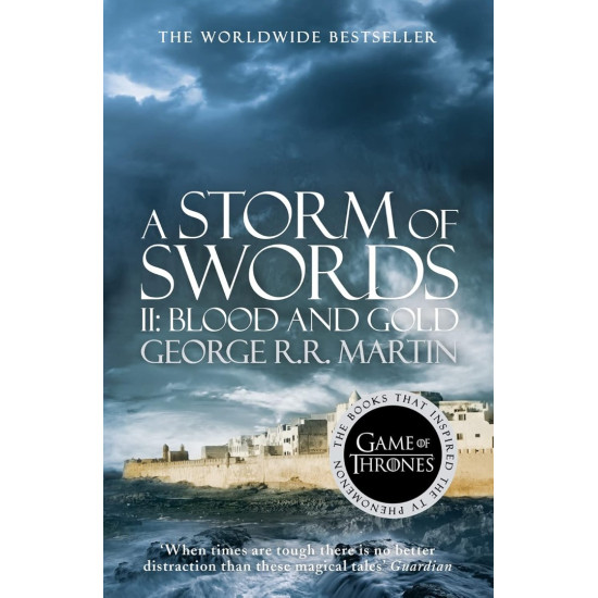 A Storm of Swords: Blood and Gold - book 3, part 2 | Джордж Р. Р. Мартин