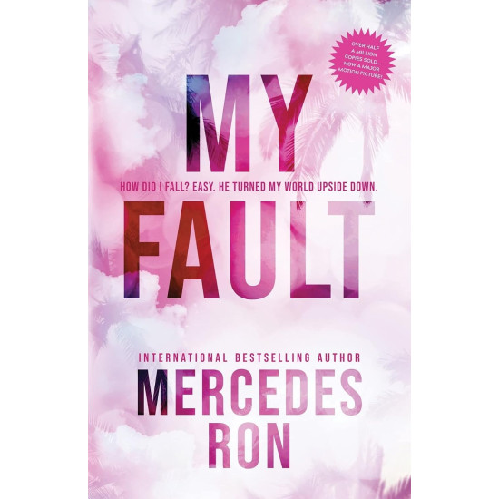 My Fault - book 1 | Мерседес Рон