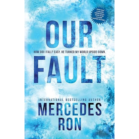 Our Fault - book 3 | Мерседес Рон