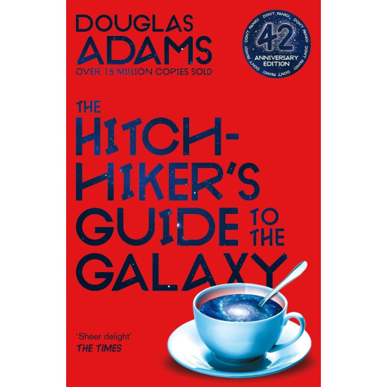 The Hitchhikers Guide to the Galaxy - The Hitchhiker Trilogy | Дъглас Адамс