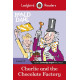Charlie and the Chocolate Factory - Ladybird Readers Level 3 | Роалд Дал