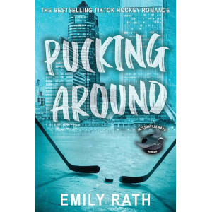 Pucking Around - book 1