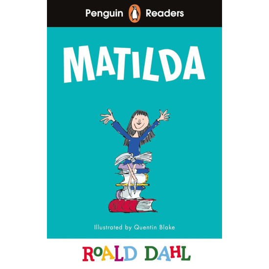 Roald Dahl Matilda - Penguin Readers Level 4, A2+ | Роалд Дал