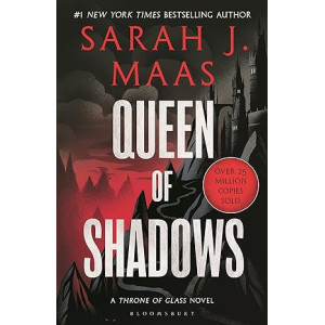 Queen of Shadows - book 4