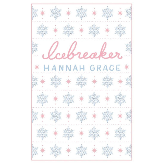 Icebreaker - book 1 - Special Edition | Хана Грейс
