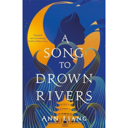 A Song to Drown Rivers A Song to Drown Rivers