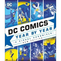 DC Comics Year By Year New Edition