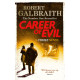 Career of Evil: Book 3