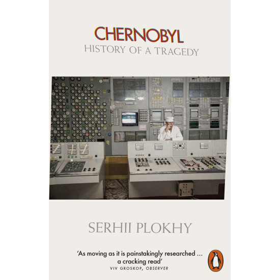 Chernobyl : History of a Tragedy