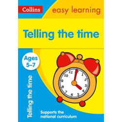 Telling the Time. Ages 5-7 KS1 - Collins Easy Learning