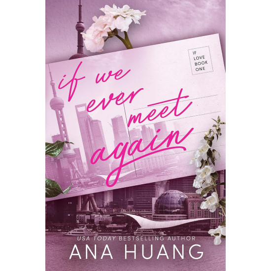 If We Ever Meet Again - book 1 | Ана Хуанг