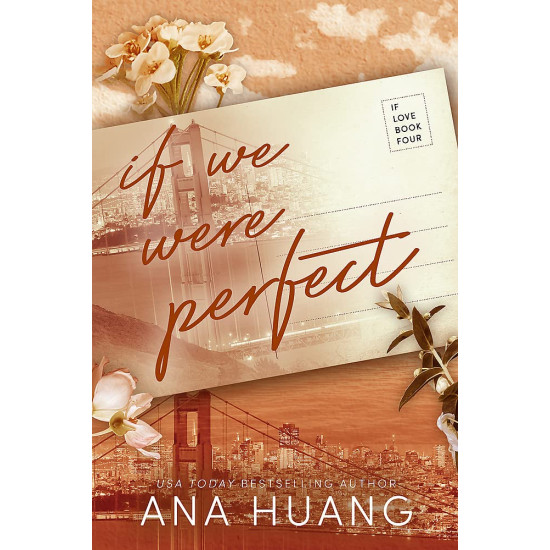 If We Were Perfect - book 4 | Ана Хуанг
